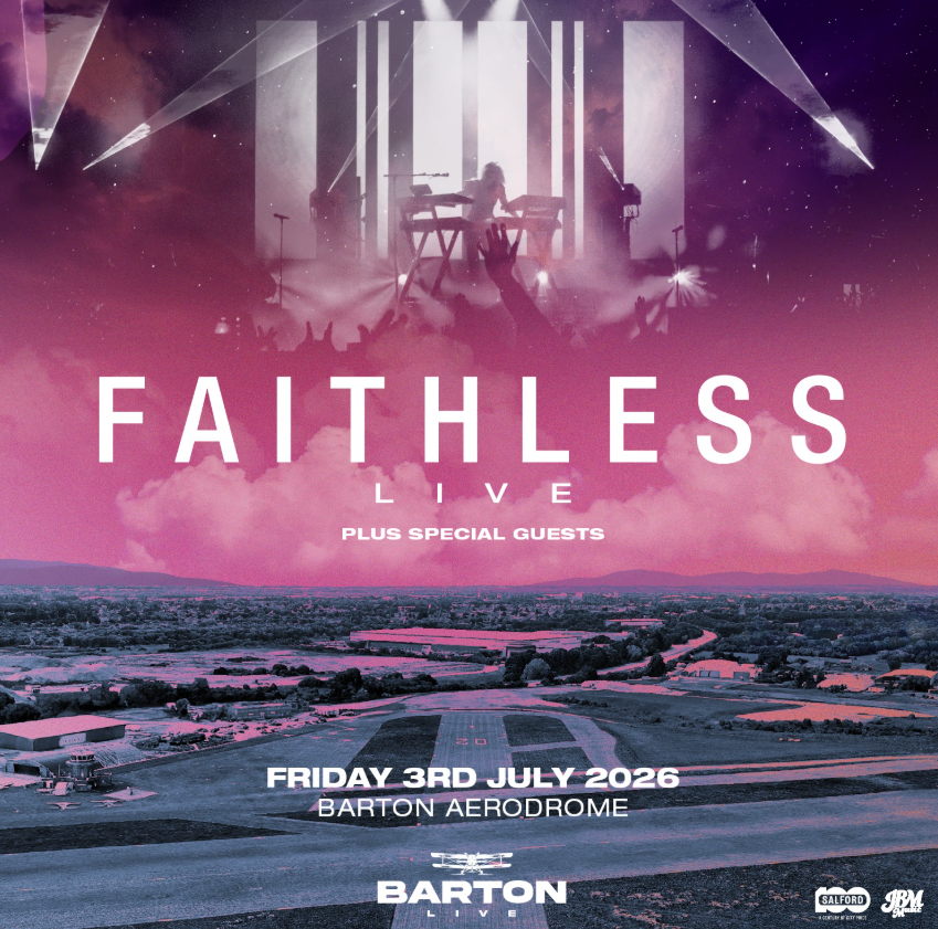 Promotional poster showing a stylized concert scene with bright stage lights and silhouettes of performers above a landscape view of an airfield. Large text reads ‘FAITHLESS LIVE plus special guests’. Additional text at the bottom announces the event date, Friday 3rd July 2026, and location, Barton Aerodrome